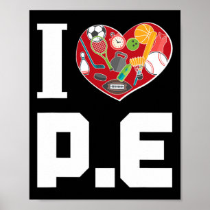 Poster I Love P.e. Pour Les Enseignants De Gym.