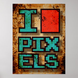 Poster I Love Pixel