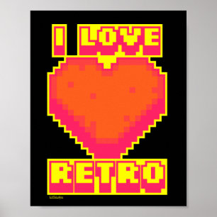 Poster I LOVE RETRO retro pixelisé gamer cadeau