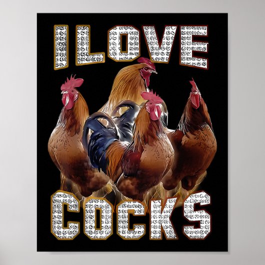 Poster I Love S Funny Roosters mème Amateurs de poulet (Devant)