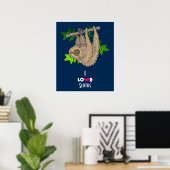 Poster i Love Sloths (Bureau à domicile)