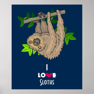 Poster i Love Sloths