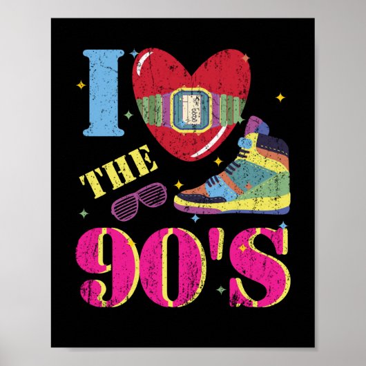 Poster I Love the 90's Clothing Retro Nineties Apparel (Devant)