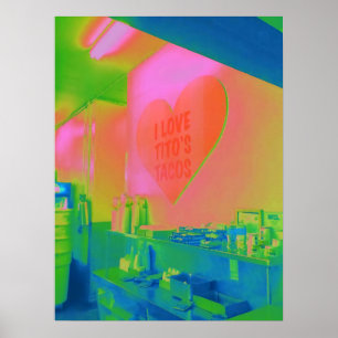 Poster I Love Tito's Tacos Ken Gage Photographie