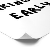 Poster I Love Waking Up Early. Funny White Lie Party (Coin)