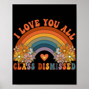 Poster I Love You All Cl Enseignant renvoyé Super Rainbow