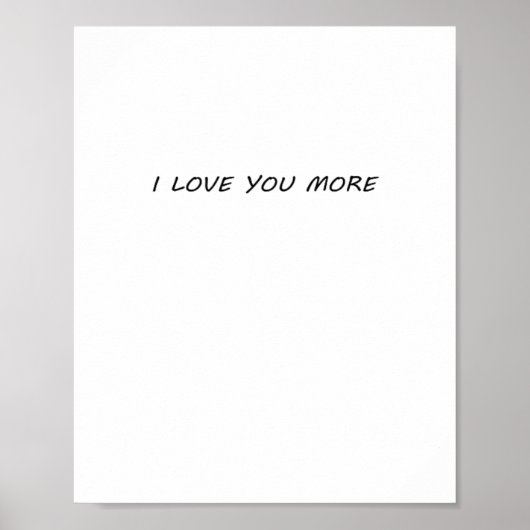 Poster I Love You More Clean Modern Design  (Devant)