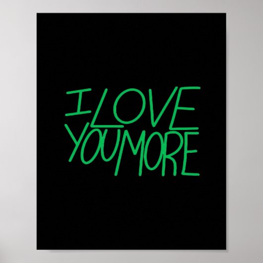 Poster I Love You More Refined Aesthetic  (Devant)