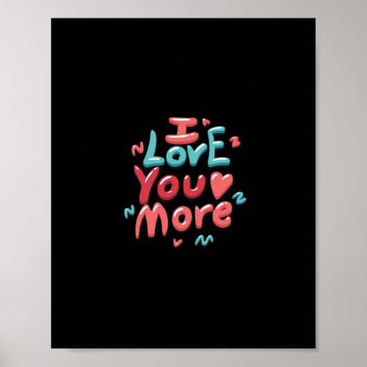 Poster I Love You More Timeless Classic  (Devant)