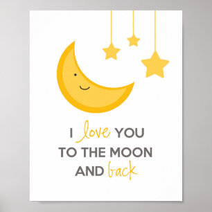 Poster I Love You to The Moon and Back (Nursery Wall Art)