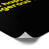 Poster I’m Happy In Dangerous Ways  (Coin)