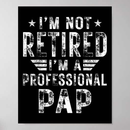 Poster I&# ; m I&# non retraité ; m A Professional Pap Fa (Devant)