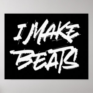 Poster I make beats