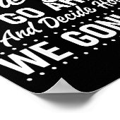 Poster I Match Energy So Go Ahead And Decide How We Gon'  (Coin)