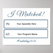 Poster I Matched Sign | Personalized Medical School (Devant)