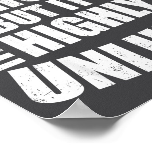 Poster I May Be Wrong But It's Highly Unlikely Funny  (Coin)