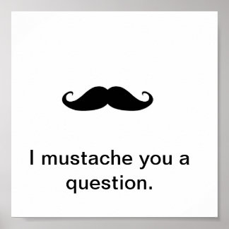Poster I Mustache