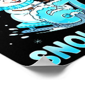 Poster I Need 6 7 Snow Days Christmas Snowman Teacher Stu (Coin)