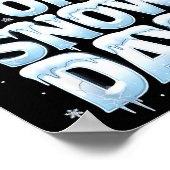 Poster I Need 6 7 Snow Days Funny 67 Teacher Winter Schoo (Coin)