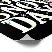 Poster I Need 6 7 Snow Days Funny Snowman 67 Teacher Wint (Coin)