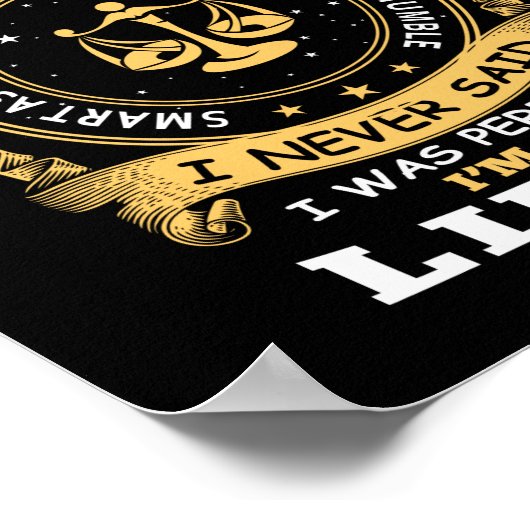 Poster I Never Said I Was Perfect I Am A Libra (Coin)