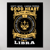 Poster I Never Said I Was Perfect I Am A Libra (Devant)
