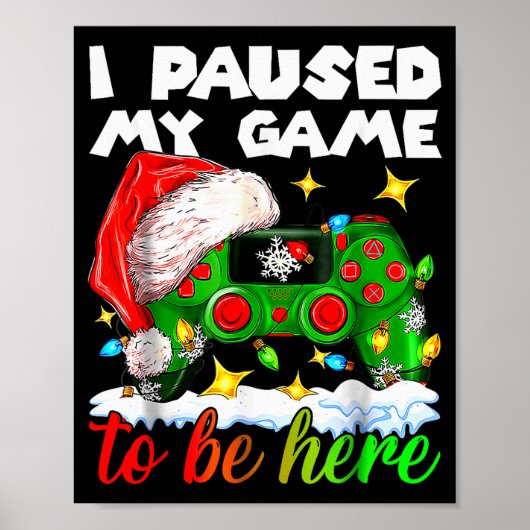 Poster I Paused My Game Christmas Nutcracker Doll Funny B (Devant)