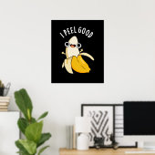 Poster I Peel Good Funny Fruit Banana Pun Dark BG (Bureau à domicile)