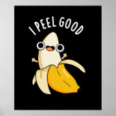 Poster I Peel Good Funny Fruit Banana Pun Dark BG (Devant)