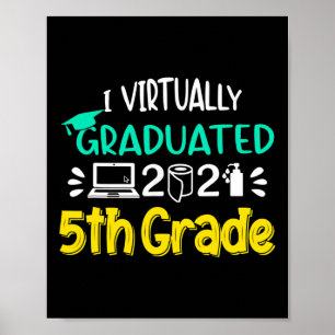 Poster I Pratiquement Diplômé 5ème Classe de Graduation O