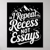 Poster I Repeat Recess Not Essays _1  (Devant)