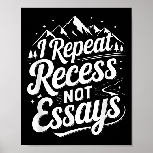 Poster I Repeat Recess Not Essays _1  (Devant)