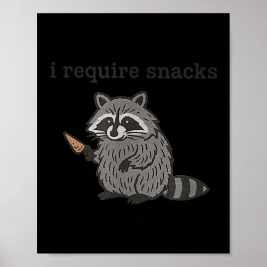 Poster I Require Snacks Raccoon Shirt Men Women Funny Rac (Devant)