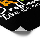 Poster I Solve Math Problems Like It's My Job Funny Math  (Coin)