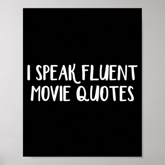 Poster I Speak Fluent Movie Quotes  (Devant)