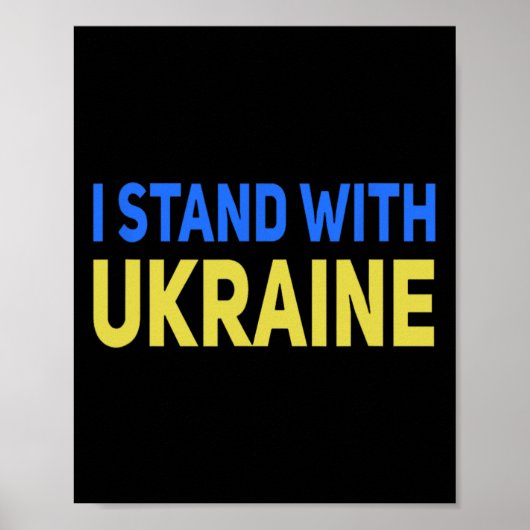 Poster I Stand With Ukraine Support Peace And Save Ukrain (Devant)
