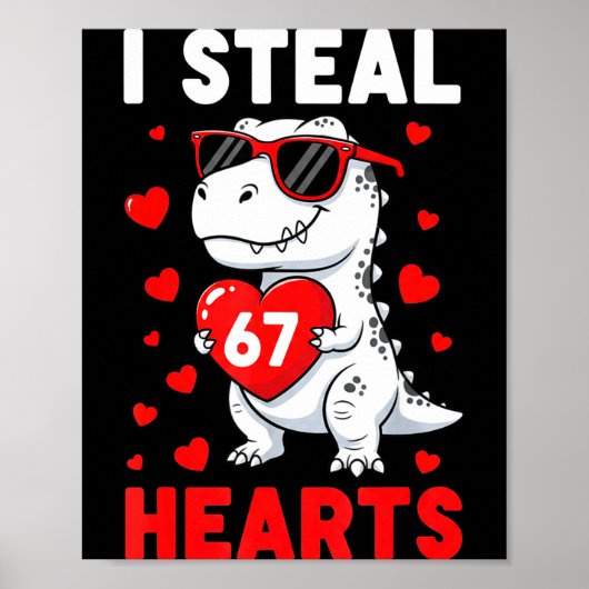 Poster I Steal 67 Hearts Funny 67 Valentine Dinosaur Men  (Devant)