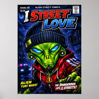 Poster I Street Love – Urban Alien Comic Cover Art