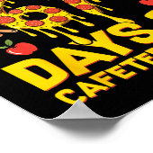 Poster I Survived 67 Days Of Cafeteria Chaos Funny Lunch (Coin)