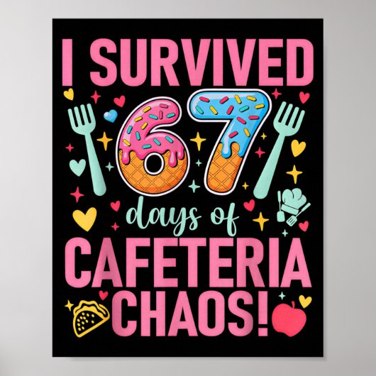 Poster I Survived 67 Days Of Cafeteria Chaos Lunch Lady S (Devant)