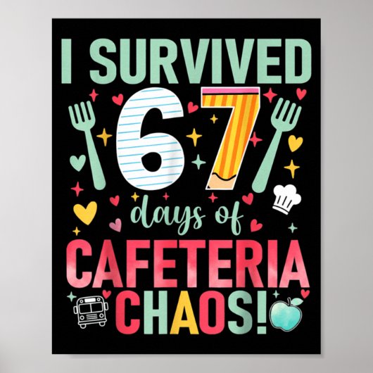 Poster I Survived 67 Days Of Cafeteria Chaos Lunch Lady S (Devant)