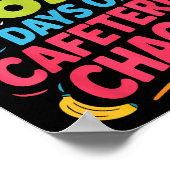 Poster I Survived 67 Days Of Cafeteria Chaos Staff Lunch  (Coin)