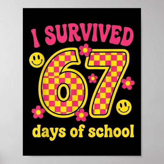 Poster I Survived 67 Days Of School 100 Days Brainrot Six (Devant)