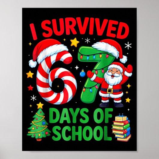 Poster I Survived 67 Days Of School Christmas Candy Cane (Devant)