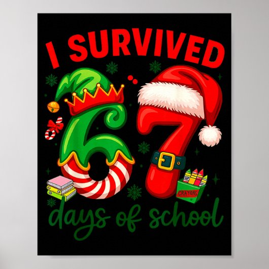 Poster I Survived 67 Days Of School Christmas Candy Cane (Devant)