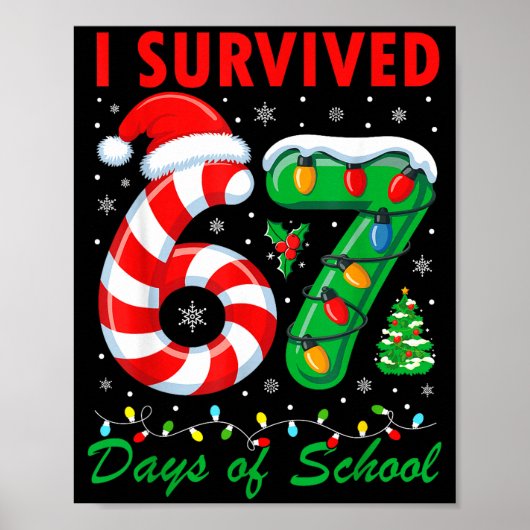 Poster I Survived 67 Days Of School Christmas Candy Cane (Devant)