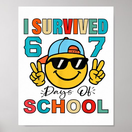 Poster I Survived 67 Days Of School Funny 67 Meme Student (Devant)