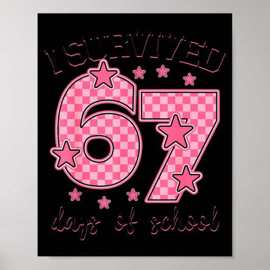 Poster I Survived 67 Days Of School Funny 67 Meme Teacher (Devant)