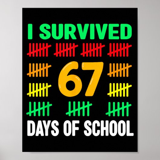 Poster I Survived 67 Days Of School Funny 67 Meme Teen Bo (Devant)