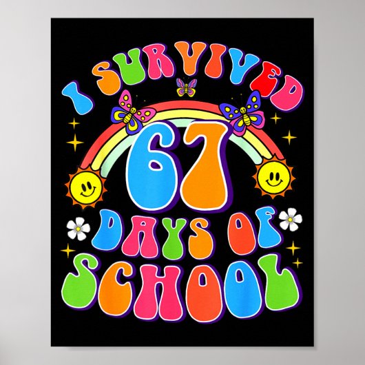 Poster I Survived 67 Days Of School Funny 67 Teachers Stu (Devant)